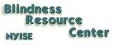 Blindess Resource Center NYISE Blindness Resource Center.