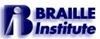Braille Institute Braille Institute.