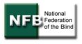 National Federation of the Blind National Federation of the Blind.